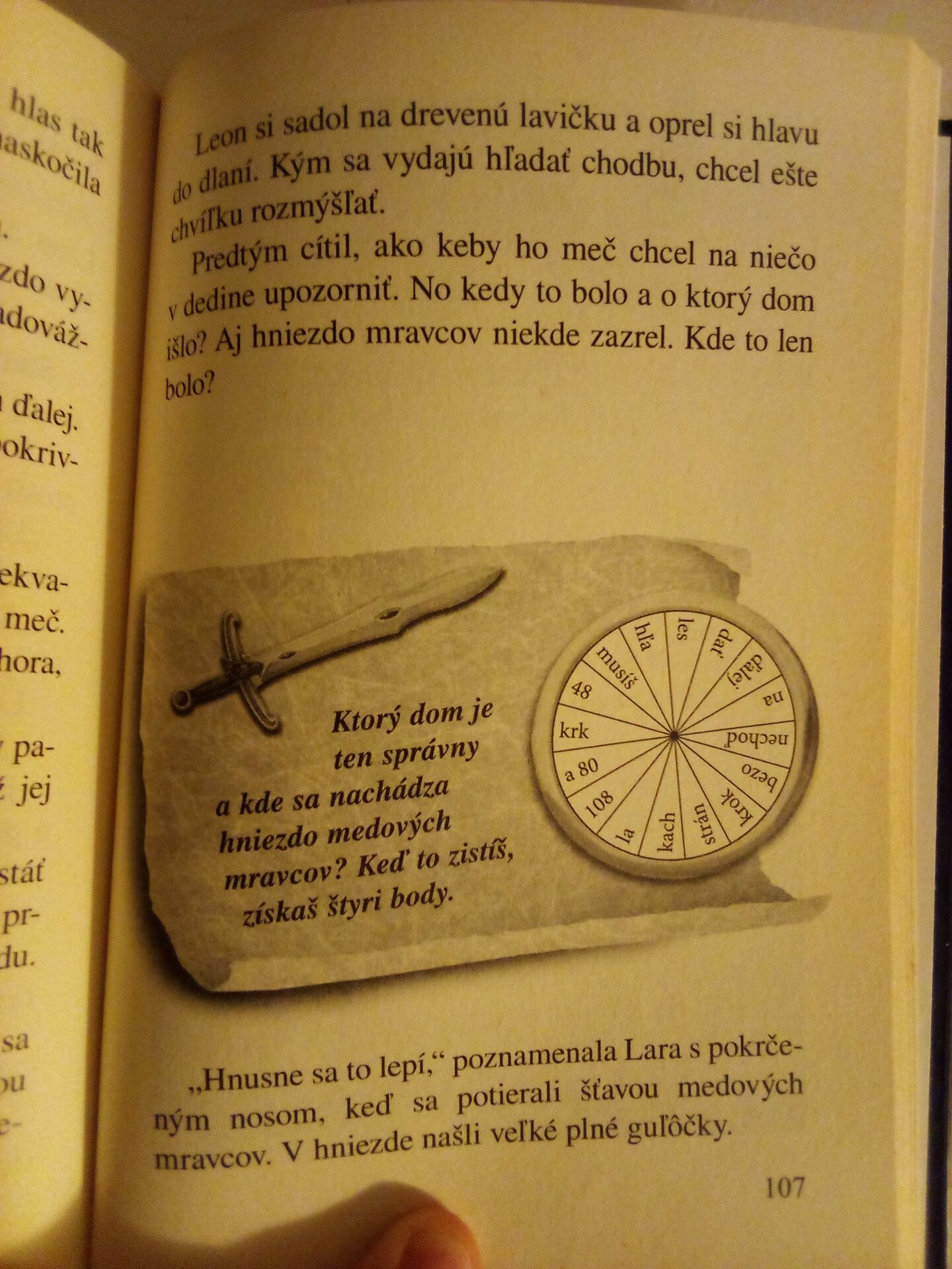 A question in the middle of the story. Readers are asked to hold the sword prop over a circle displaying several words