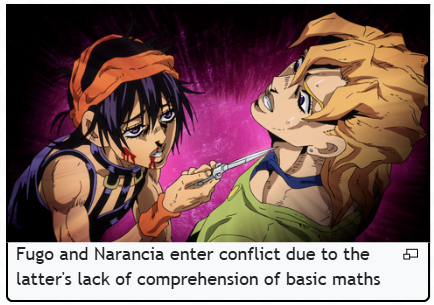 An image from a JoJo wiki featuring Narancia holding a knife to the neck of Fugo (another JoJo character). The caption reads, "Fugo and Narancia enter conflict due to the latter's lack of comprehension of basic maths"