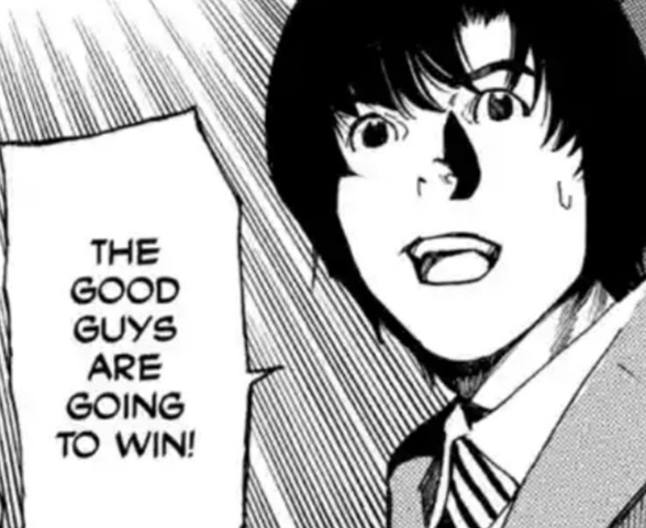 Matsuda saying, "The good guys are going to win!"